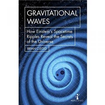 Ondas Gravitacionales - Brian Clegg: Exploración y Comprensión del Universo