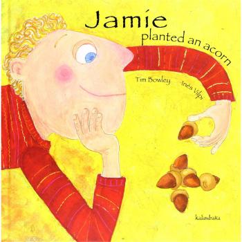 Jamie Planted An Acorn
