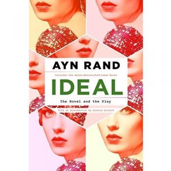 Ayn Rand's Ideal - Penguin Modern Classics Edition