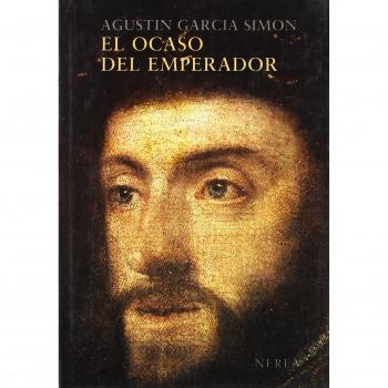 El ocaso del emperador - Agustin Garcia Simon