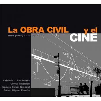 LA OBRA CIVIL Y EL CINE: Una pareja de película