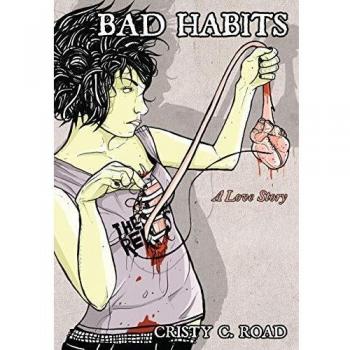 Bad Habits: A Love Story
