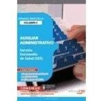 Auxiliar Administrativo. Servicio Extremeño de Salud. Temario  Específico Vol. II