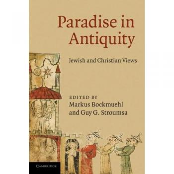 Paraíso en la Antigüedad: Perspectivas Judías y Cristianas