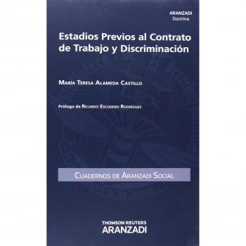 Estadios previos al contrato de trabajo y discriminación: 47
