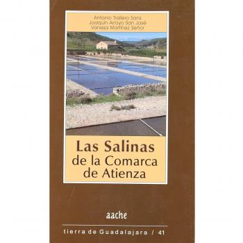 Las salinas de la comarca de Atienza