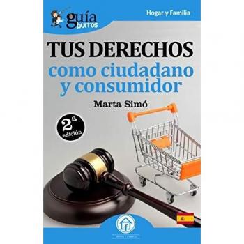 Guíaburros Tus derechos como ciudadano y consumidor