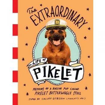 The Extraordinary Life of Pikelet