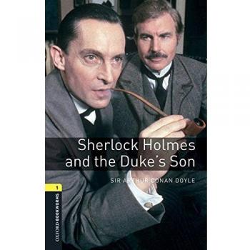 Oxford Bookworms 1. Sherlock Holmes and the Dukes' Son MP3 Pack - 9780194620352 - Sir Arthur Conan Doyle