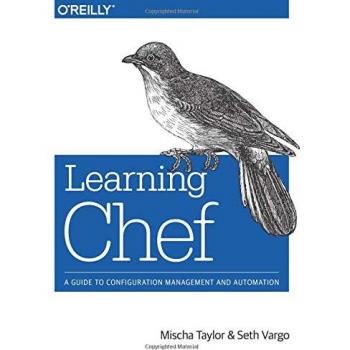 Learning Chef: A Guide to Configuration Management and Automation