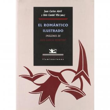 Romantico Ilustrado,El: Imágenes de Luis García Montero