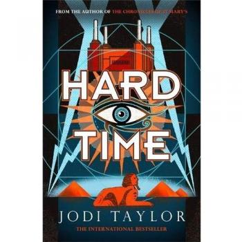 Hard Time: an irresistible spinoff from the Chronicles of St Mary's that will make you laugh out loud