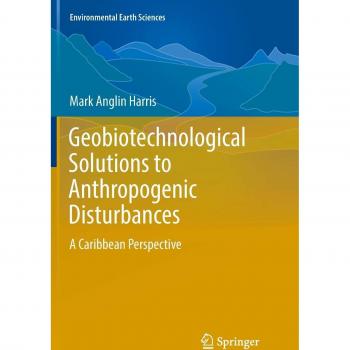 Geobiotechnological Solutions to Anthropogenic Disturbances: A Caribbean Perspective