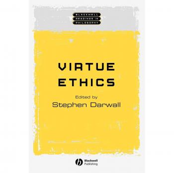 Ética de la Virtud - Lecturas de Blackwell en Filosofía (Edición en Rústica)