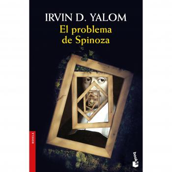 El problema de Spinoza - Irvin D. Yalom