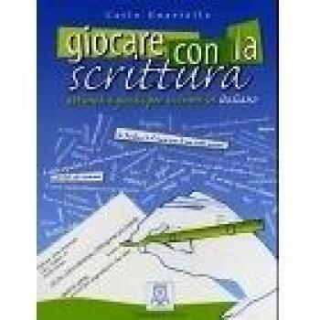 GIOCARE CON LA SCRITTURA