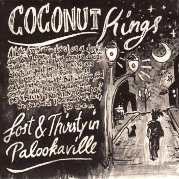 Lost & Thirsty In Palookaville - Coconut Kings