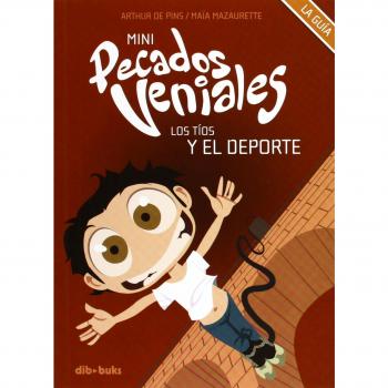 Mini Pecados Veniales 3. Los Tíos Y El Deporte