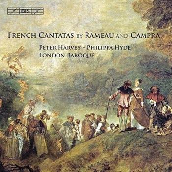 French Cantatas by Rameau and Campra