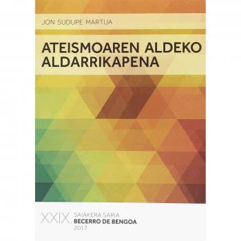 ATEISMOAREN ALDEKO ALDARRIKAPENA: XXIX. Saiakera Saria Becerro de Bengoa 2017