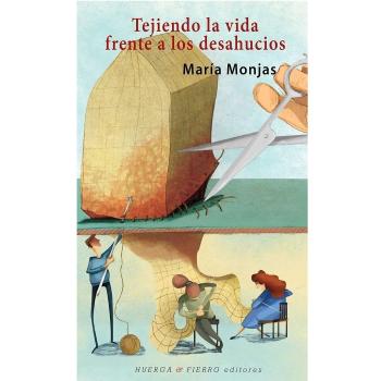 TEJIENDO LA VIDA FRENTE A LOS DESAHUCIOS