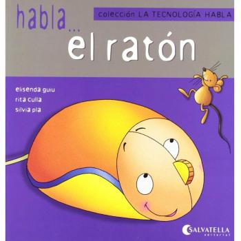 La tecnología habla 2: Habla...el ratón