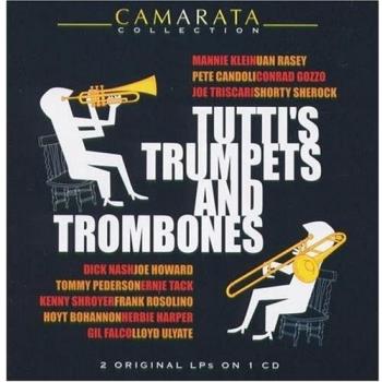 Various Artists - Tutti's Trumpets And Trombones (Arranged By Tutti Camarata)