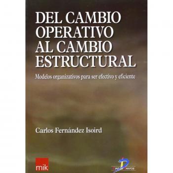 Del cambio operativo al cambio estructural