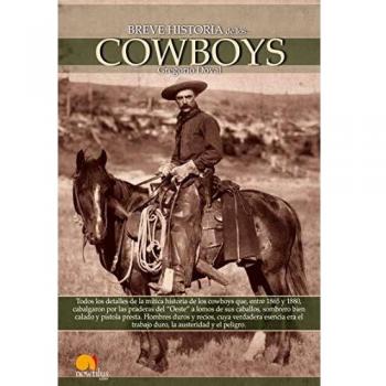 Breve Historia De Los Cowboys