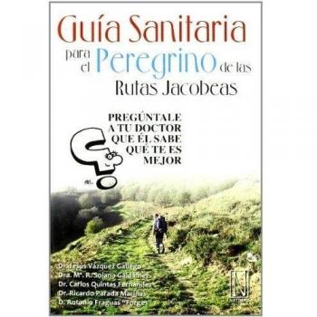 Guía Sanitaria Para El Peregrino De Las Rutas Jacobeas