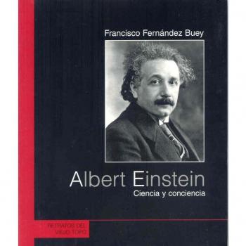 Albert Einstein: Ciencia y conciencia - Francisco Fernandez Buey