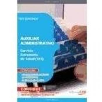 Auxiliar Administrativo. Servicio Extremeño de Salud. Test Específico