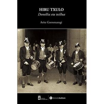 Hiru Txulo: Donostia eta txistua