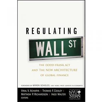 Regulating Wall Street: The Dodd-Frank Act and Global Finance (Hardback)