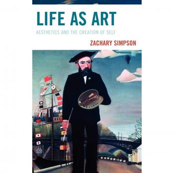 Life as Art: Aesthetic Self-Creation Guide