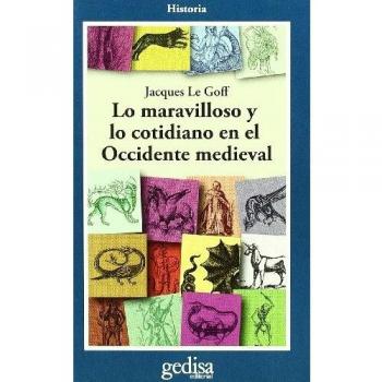 Lo maravilloso y lo cotidiano en el occidente medieval