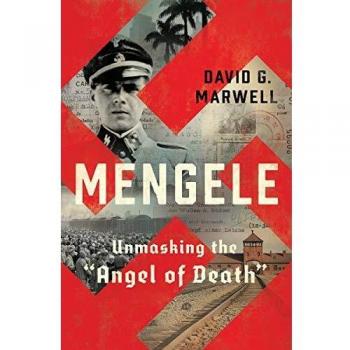 Mengele: Unmasking the Angel of Death: Unmasking the Angel of Death