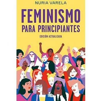 FEMINISMO PARA PRINCIPIANTES ED.ACTUAL