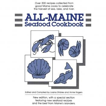 Maine Seafood Recipe Collection by Loana Shibles