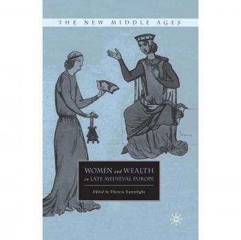 Women and Wealth in Late Medieval Europe