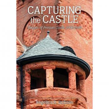 Capturando el Castillo: Imágenes del Castillo de Preston (2006-2016)
