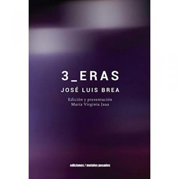 3_Eras. José Luis Brea