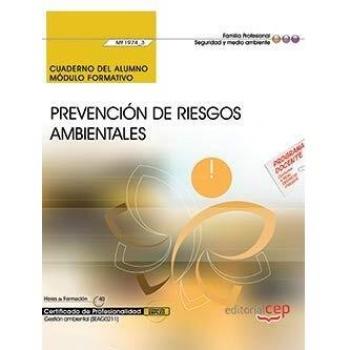 Cuaderno del alumno. Prevención de riesgos ambientales