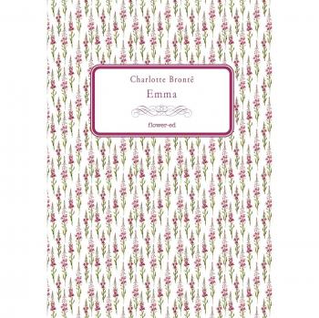 Emma: A Classic Novel of Love and Society by Charlotte Brontë