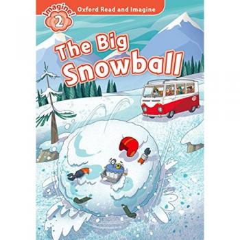 Oxford Read and Imagine 2. The Big Snowball MP3 Pack - 9780194736596