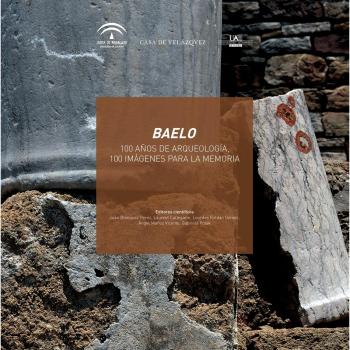 Baelo. 100 años de arqueología, 100 imágenes para la memoria