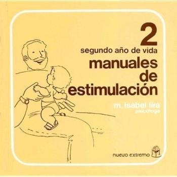 SEGUNDO AÑO VIDA MANUALES ESTIMULACION NUEVO EXTREMO