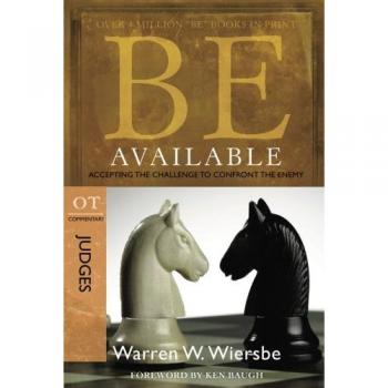 Be Available: Accepting the Challenge to Confrontthe Enemy
