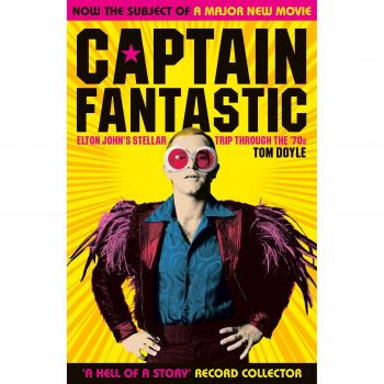 Captain Fantastic: Elton John's Stellar Trip Through the '70s