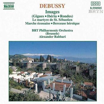 Images/ Le martyre de Saint-Sébastien / Marche écossaise / Berceuse héroïque